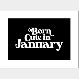 Born Cute in January (2) - Birth Month - Birthday Posters and Art